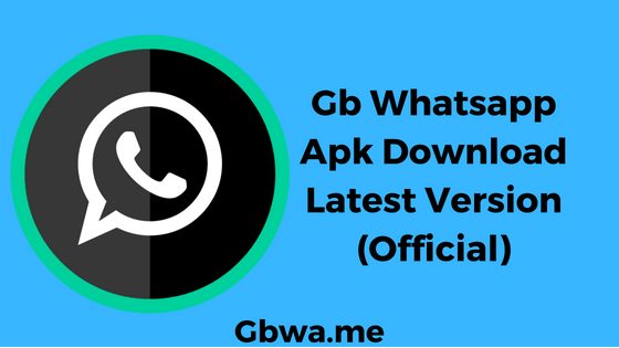 Gbwhatsapp 2020 Apk Download Latest Version 8 30 Official Anti Ban
